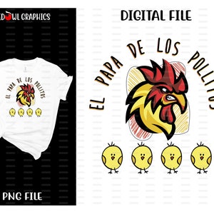 El Papa De Los Pollitos, Papa, Pollitos, Regalo Día Del Padre, Gallo, Pollitos, sublimación, png, impresión, dtf, diseño, Papá, Abuelo