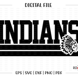 Indian svg, Indians svg, Indian, Indians, clipart, Mascot, School, svg, dxf, eps, png, pdf, sublimation, cut file, htv, clipart, digital