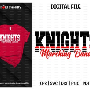 Marching Band svg, Knights Band svg, Knight, Knights, Marching Knights, Band, Marching, svg, dxf, eps, png, pdf, sublimation, cut file, htv