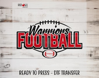 Warriors Football DTF Transfer, Ready to Press, Personalized, Team Mascot, Coach, Mom, Dad