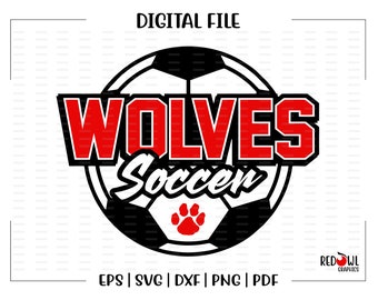 Soccer svg, Wolves Soccer svg, Wolves, Wolf, Soccer, svg, dxf, eps, png, pdf, sublimation, cut file, htv, vector, digital