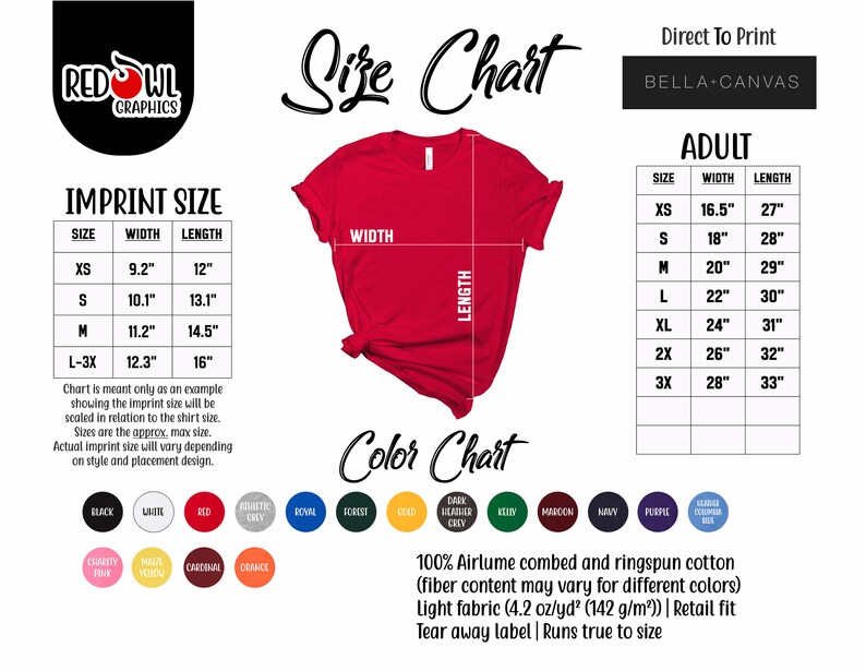 May include: Size chart for adult t-shirts with Bella + Canvas brand. The chart shows the width and length measurements in inches for sizes XS to 3X. The chart also includes a color chart with various colors, including black, white, red, royal, forest, dark heather grey, navy, purple, maroon, and more.