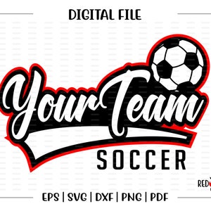 Custom, Personalized, Soccer svg, Soccer, School, Team, Mascot, svg, dxf, eps, png, pdf, sublimation