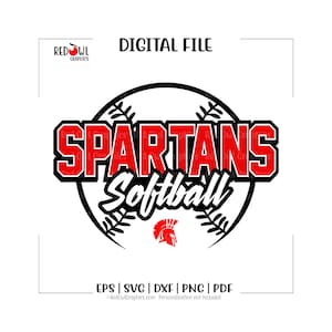 Spartans Softball svg, Spartan, Team Mascot, Coach, Dad, Mom, svg, dxf, eps, png, pdf, sublimation, cut file, htv, vector, digital