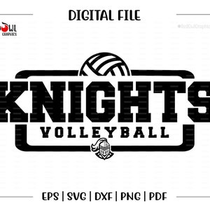 Volleyball svg, Knight Volleyball svg, Knights, Knight, Volleyball, svg, dxf, eps, png, pdf, sublimation, cut file, htv, clipart, digital
