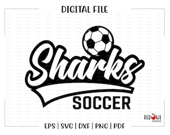 Soccer svg, Shark Soccer svg, Sharks, Shark, Soccer, svg, dxf, eps, png, pdf, sublimation, cut file, htv, clipart, design