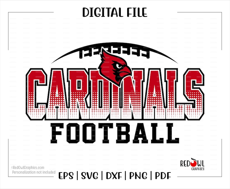 May include: A digital file with a red and black Cardinals football logo. The word "CARDINALS" is in bold, outlined letters above the word "FOOTBALL". A red cardinal bird is centered above the word "CARDINALS". The words "DIGITAL FILE" are at the top.