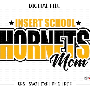 Hornet Mom svg, Hornet Dad svg, Hornet svg, Hornet, Grandma, Mom, Dad, Sister, Grandma, svg, dxf, eps, png, pdf,sublimation,htv,clipart
