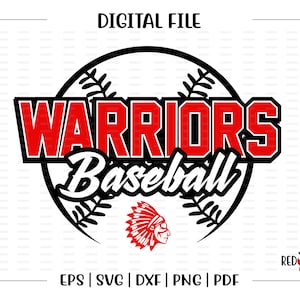 Baseball svg, Warrior Baseball svg, Warrior, Warriors, Baseball, svg, dxf, eps, png, pdf, sublimation, cut file, htv, vector, digital