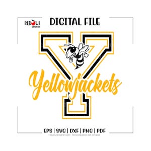 May include: A digital file design featuring a stylized yellow and black "Y" with a yellowjacket mascot. The word "Yellowjackets" is in a script font. The design includes the text "DIGITAL FILE" and file type options.