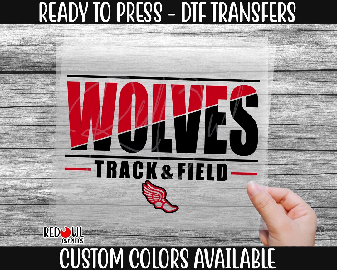 Ready to Press, Wolves Track, Wolves DTF, Custom DTF Transfer, Track ...