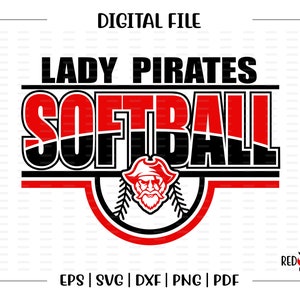 Softball svg, Lady Pirates Softball svg, Pirate, Pirates, Lady, Softball, svg, dxf, eps, png, pdf, sublimation, cut file,htv,clipart,design