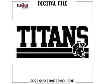 Titan svg, Titans svg, Titan, Titans, Mascot, School, svg, dxf, eps, png, pdf, sublimation, cut file, htv, vector, digital, clipart, design