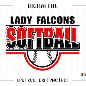 Softball svg, Lady Falcons Softball svg, Falcon, Falcons, Lady, Softball, svg, dxf, eps, png, pdf, sublimation, cut file,htv,clipart,design