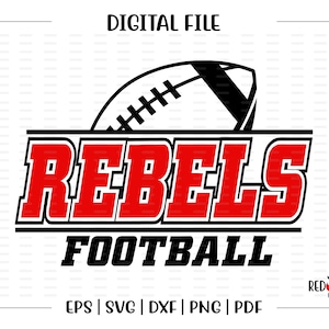 Football svg, Rebel Football svg, Rebel, Rebels, Football, svg, dxf, eps, png, pdf, sublimation, image, design, clipart