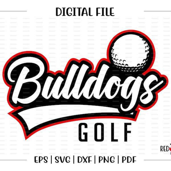 Golf svg, Bulldog Golf svg, Bulldog, Bulldogs, Golf, Bulldog Golf, svg, dxf, eps, png, pdf, sublimation, cut file, htv