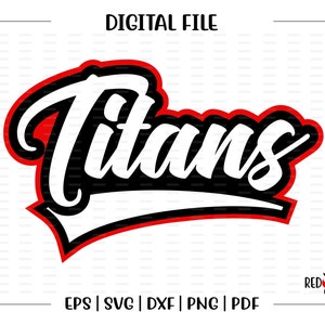Titan svg, Titans svg, Titan, Titans, Mascot, School, svg, dxf, eps, png, pdf, sublimation, cut file, htv, vector, digital, clipart, design