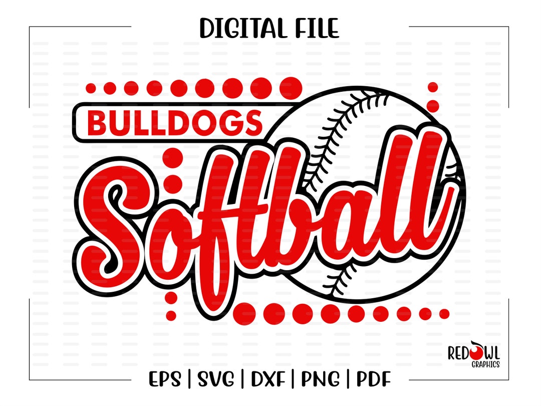 Softball Svg, Bulldog Softball Svg, Bulldog, Bulldogs, Softball