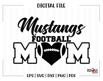 Mamá futbolera svg, Mamá futbolera, Mustang, Mustangs, Fútbol americano, Mamá, svg, dxf, eps, png, pdf, sublimación, archivo de corte, htv, vector, digital, htv