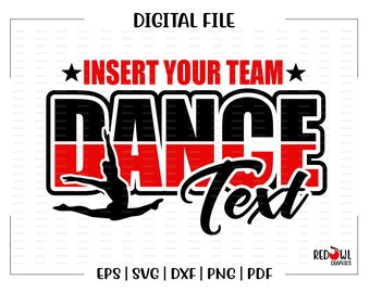 Custom, Personalized, Dance svg, Dance, Mom, Grandma, Sister, Dad, svg, dxf, eps, png, pdf, sublimation