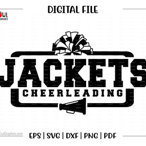 May include: Black and white digital file design for a cheerleading squad. The design features the word "JACKETS" in a bold font with a cheerleading pom-pom and a megaphone.