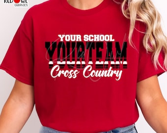Cross Country Shirt, Personalized Cross Country T-Shirt, Shirt, T-Shirt, Cross Country, XC, Personalized shirt, Mom, Dad, Sister, Any Team
