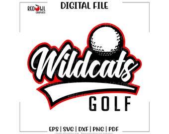 Wildcat Golf svg, Wildcat, Team Mascot, Coach, School, Mom, Dad, svg, dxf, eps, png, pdf, sublimation, cut file, htv