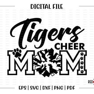 Cheer Mom svg, Tiger Cheer svg, Tiger, Tigers, Cheer, Mom, svg, dxf, eps, png, pdf, sublimation, cut file, htv, vector, digital