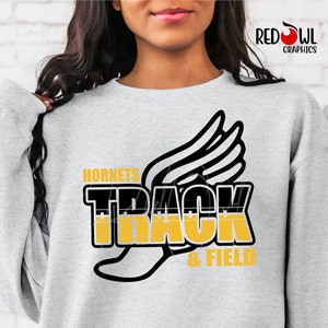 Track shirt, Track and Field, , Hornet Shirt, Hornet Track, T-Shirt, Sweatshirt, Hoodie, Hooded,Crewneck, Sweatshirt, Mom, Dad, Coach