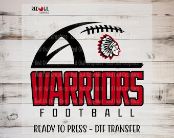 Warriors Football DTF Transfer, Ready to Press, Personalized, Team Mascot, Coach, Mom, Dad