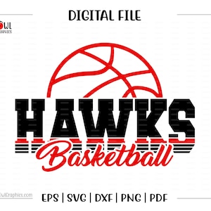 Basketball svg, Hawk Basketball, Hawk, Hawks, Basketball, svg, dxf, eps, png, pdf, sublimation, cut file, htv, vector, digital