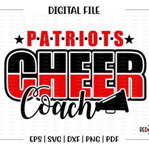 Cheer Coach svg, Patriot Cheer svg, Patriot, Patriots, Cheer, Coach, svg, dxf, eps, png, pdf, sublimation, cut file, htv, clipart, design
