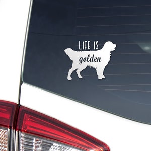 Life Is Golden Car Decal Sticker, Golden Retriever, Tumbler Sticker, Bumper Sticker, Laptop Sticker