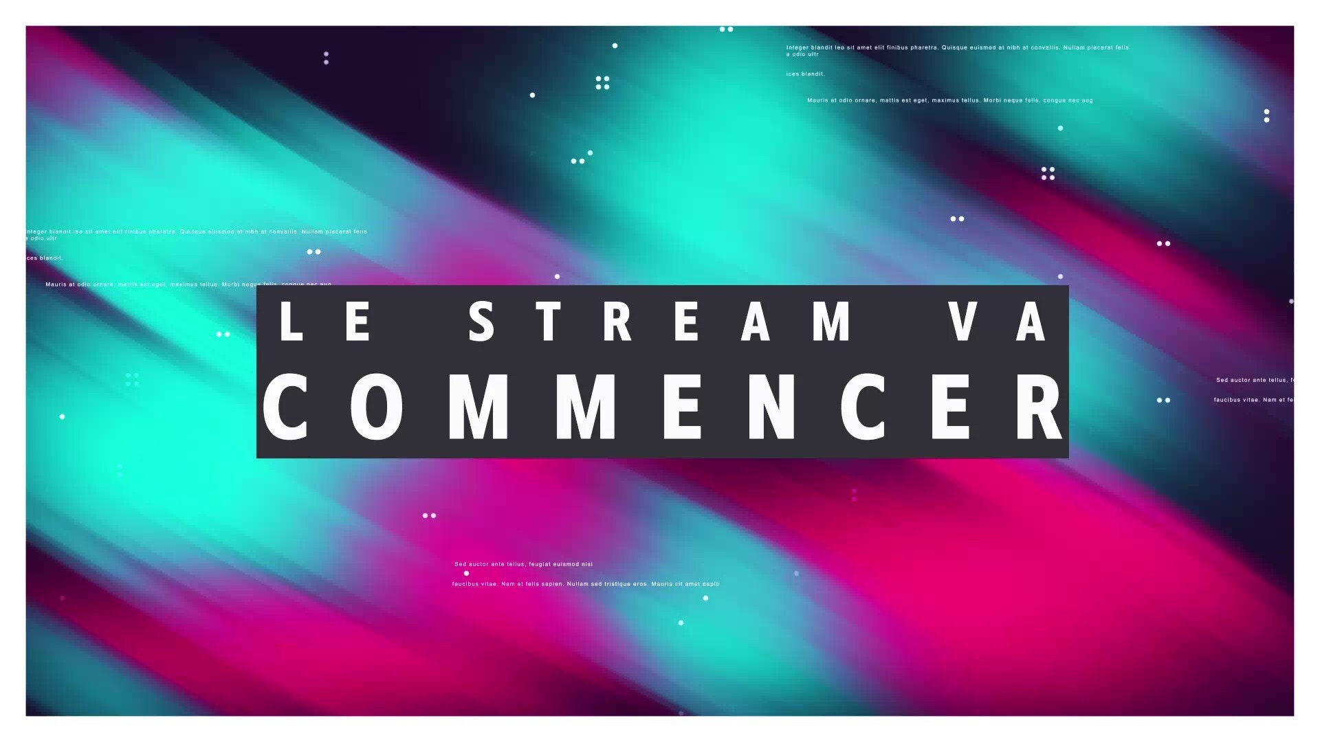 Décrypter 70+ imagen le stream va commencer fr.thptnganamst.edu.vn