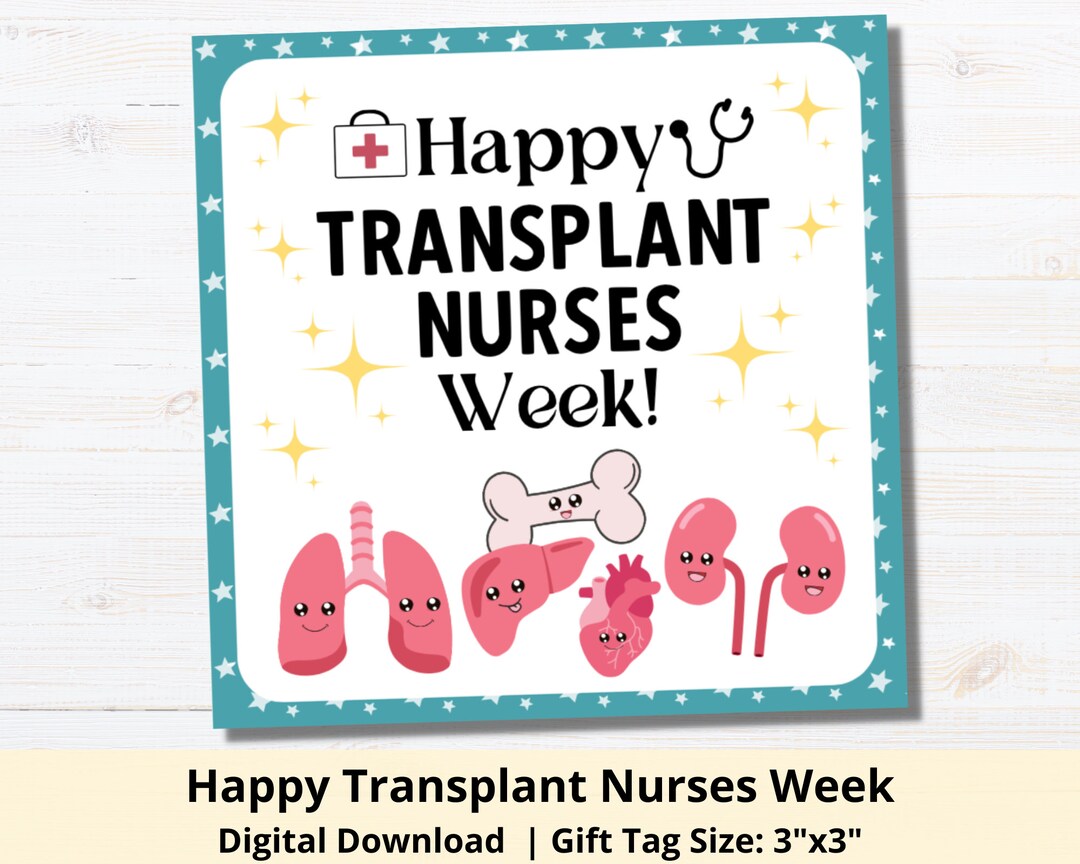 Happy Transplant Nurses Week Gift Tag Printable Transplant Nurses Week