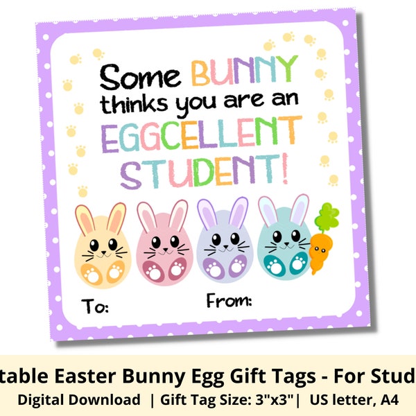 Easter Gift Tag For Student | Printable Easter Bunny Student Gift Tag | Eggcellent Student Gift Tag | Bunny Egg Favor Tags | For Kids