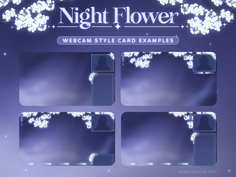 May include: Four webcam overlay designs with a purple background and white flowers. The text "Night Flower" and "Webcam Style Card Examples" is at the top of the image. The overlays have a white border and a space for a webcam feed.