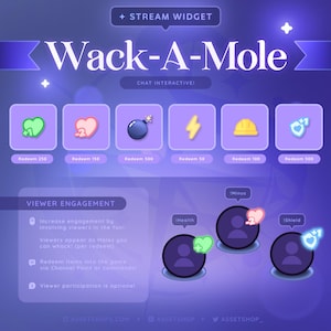 May include: A purple and blue graphic for a "Wack-A-Mole" stream widget. It features icons for health, hearts, bombs, lightning bolts, hard hats, and shields. Text includes "Chat Interactive!" and "Viewer Engagement."