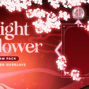 May include: A red and pink digital art background with white cherry blossoms and a glowing pink frame. The text "Night Flower" is in the upper left corner and "Stream Pack + VTuber Overlays" is in the lower left corner.