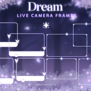 May include: Purple and white live camera frames with a dreamy forest background. The frames are decorated with butterflies and stars. The text "Dream Live Camera Frames" is at the top of the image. The text "@ASSETSHOP ON ETSY" is at the bottom of the image.
