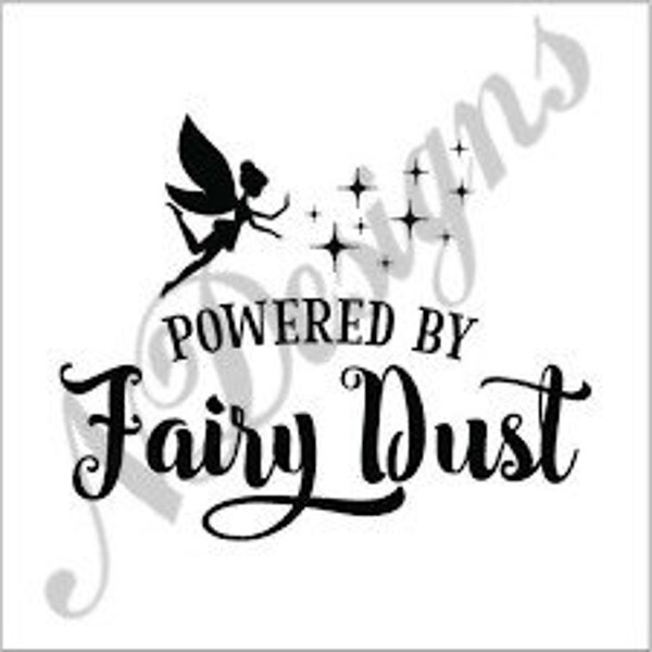 Powered By Fairy Dust Downloadable Svg Png Jpeg File For Cricut and Printing