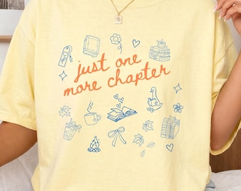 Just One More Chapter Comfort Colors® Shirt, Book Lover Sweatshirt, Reading Shirt, Bookworm Crewneck, Librarian Gift