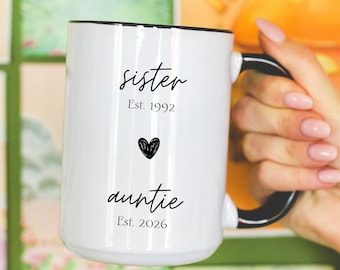 Custom Aunt Mug, New Auntie Pregnancy Announcement Mug, Future Aunt Est 2026 Gift, Personalized Sister Baby Reveal Gifts, Promoted to Aunt