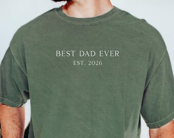 Best Dad Ever Comfort Colors® Shirt, Father's Day Tee for Men