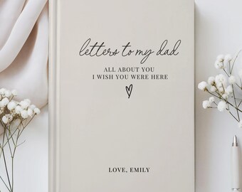 Letters to My Dad Grief Journal, Loss of Father Memorial Journal, Dad Remembrance Notebook, Sympathy Gift for Loss of Dad, Bereavement Gift