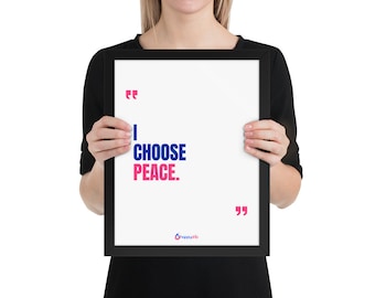 I Choose Peace Framed Poster Quote | Wall Art | No War Quotes | Wall Decor | Home Decor by Happydrip