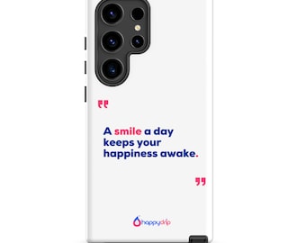 A smile a day keeps your happiness awake - White Tough case for Samsung®