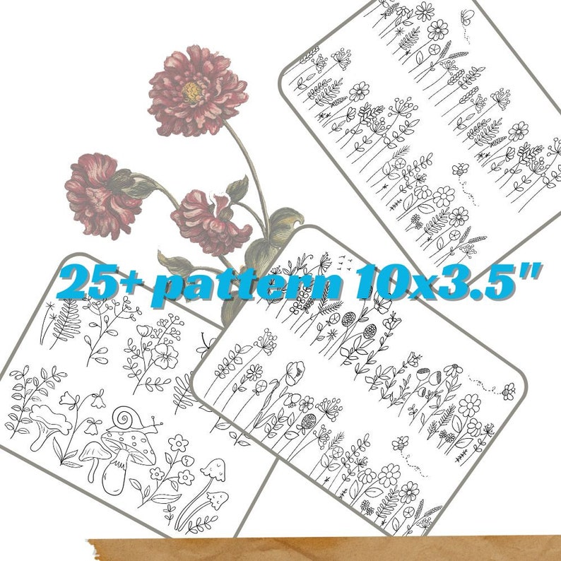 May include: A set of 25+ printable floral patterns, each measuring 10 inches by 3.5 inches. The patterns are black and white line drawings of flowers, leaves, and other botanical elements.