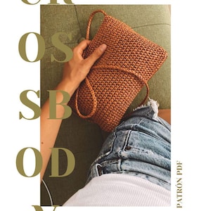 PATRÓN DIGITAL Häkeltasche Crossbody und Beutel Zwei Gönner Einfach und einfach Archiv Downloadable PDF Handtasche Hombro Neceser Tasche