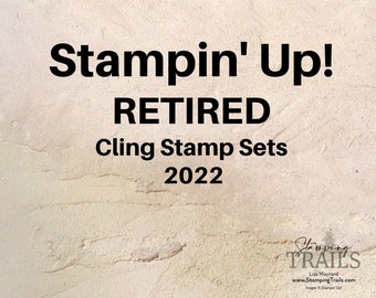 Stampin' Up! RETIRED Cling Stamp Sets - 2022